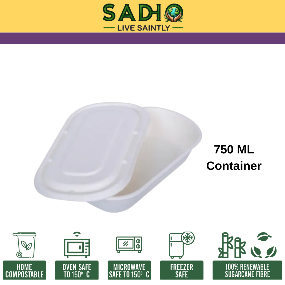 25oz (750 ml) containers (Rectoval) made of Bleached White Bagasse